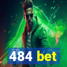 484 bet